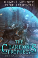 The Champion's Prophecy B0943J86JH Book Cover