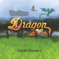 The Snow Dragon 1786932512 Book Cover