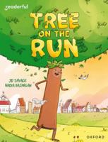 Readerful Independent Library: Oxford Reading Level 8: Tree on the Run 1382041101 Book Cover