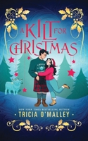 A Kilt for Christmas (The Enchanted Highlands) B0CLPGJH61 Book Cover