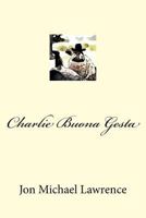 Charlie Buona Gesta 1981487395 Book Cover