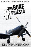 The Bone Priests 151886872X Book Cover