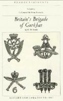 Britain's Brigade of Gurkhas (Famous Regiments) 0436475103 Book Cover