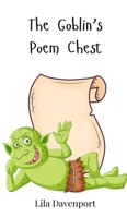 The Goblin's Poem Chest 3690741122 Book Cover
