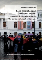Social Innovation and territorial impacts: empirical findings in Quito in the context of Applied Science 3944682513 Book Cover