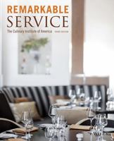 Remarkable Service: A Guide to Winning and Keeping Customers for Servers, Managers, and Restaurant Owners 0471380229 Book Cover