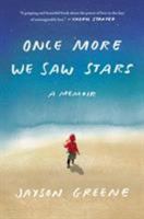 Once More We Saw Stars 0525435344 Book Cover