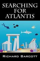 Searching for Atlantis 1432729837 Book Cover