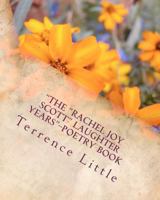 The "Rachel Joy Scott" Laughter Years"--Poetry Book: "Columbine's "Valentine 1450598714 Book Cover
