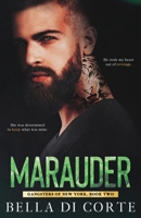 Marauder (Gangsters of New York) B08DSS7J4R Book Cover