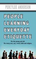 People Learning Everyday Etiquette 1532334834 Book Cover