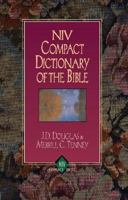 NIV Compact Dictionary of the Bible 0310228735 Book Cover