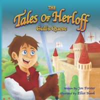 Tales Of Herloff: Gull's Quest 1734381108 Book Cover