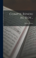 Compte Rendu Au Roy... 1018649174 Book Cover