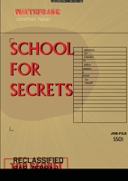 WHITEFRANK: School for Secrets 1008905801 Book Cover