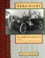 Ukrainians in North America: An Illustrated History 0802059201 Book Cover
