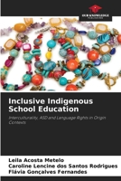 Inclusive Indigenous School Education 6209842151 Book Cover