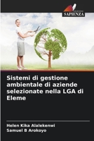 Sistemi di gestione ambientale di aziende selezionate nella LGA di Eleme (Italian Edition) 6205031671 Book Cover