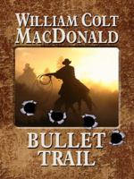 Bullet Trail 038000156X Book Cover