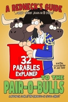 A Redneck's Guide To The Pair-O-Bulls 1502471825 Book Cover