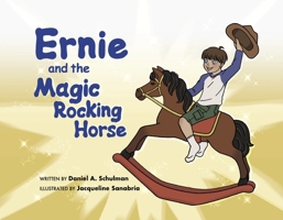 Ernie and the Magic Rocking Horse B0HCY3CCZ5 Book Cover