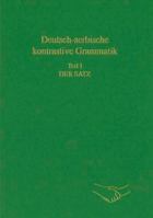 Deutsch-Serbische Kontrastive Grammatik. Teil I: Der Satz: Mitwirkung: Annette Durovic 3866882653 Book Cover
