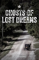 Ghosts of Lost Dreams 0997187360 Book Cover