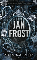 Jan Frost: A Dark-Yet-Semtimental Age Gap Christmas Romance (Dark Christmas Daddies) B0HDX7L4VR Book Cover