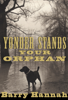 Yonder Stands Your Orphan 0802138934 Book Cover