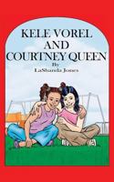 Kele Vorel and Courtney Queen 1629524808 Book Cover