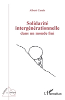 Solidarité intergénérationnelle dans un monde fini (Sciences Et Société) (French Edition) 2140270835 Book Cover