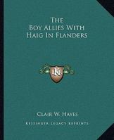 The Boy Allies with Haig in Flanders 1515384349 Book Cover