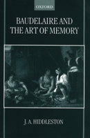 Baudelaire and the Art of Memory 0198159323 Book Cover