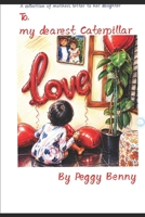 To my dearest caterpillar B0H688X8LW Book Cover