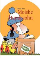 Moishe Hundesohn: Deutschland. Ein Trauermärchen 3844802096 Book Cover
