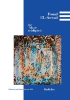 Die blaue Müdigkeit (German Edition) 3732261727 Book Cover