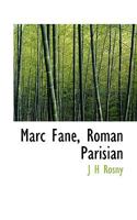 Marc Fane, Roman Parisian 1437129099 Book Cover