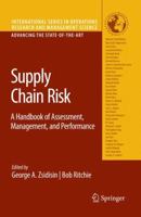 Supply Chain Risk: A Handbook of Assessment, Management, and Performance 1441946454 Book Cover