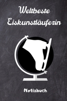 Weltbeste Eiskunstl�uferin Notizbuch: A5 Notizbuch LINIERT f�r Eiskunstl�ufer Eiskunstlauf Training Geschenkidee Eiskunstlauf Schlittschuhlaufen Schlittschuhe Wintersport 1674026536 Book Cover