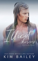 Illicit Kisses: A Small Town Romance 1989112137 Book Cover