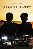 The Great Tragedy 1500650951 Book Cover