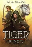Tiger Born 1495279286 Book Cover
