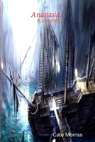 Anastasia... a Journey 1409285227 Book Cover