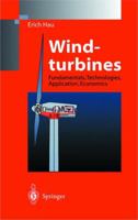Windturbines: Fundamentals, Technologies, Application, Economics 3540570640 Book Cover