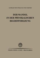 Der Wandel in Der Physikalischen Begriffsbildung 3322980278 Book Cover