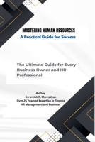 Mastering Human Resources (HR) B0DWQJN2LB Book Cover