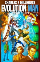 Evolution Man Year Three B0FB3CVY57 Book Cover
