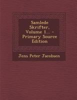 Samlede Skrifter, Volume 1... - Primary Source Edition 1293199419 Book Cover