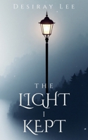 The Light I Kept: Poems from Loss, Love, and Becoming B0GDSQX1GH Book Cover