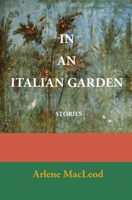 In An Italian Garden 0997801069 Book Cover